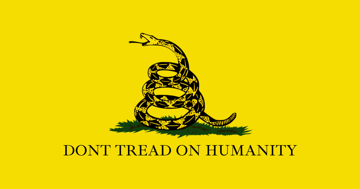 Dont Tread On Humanity